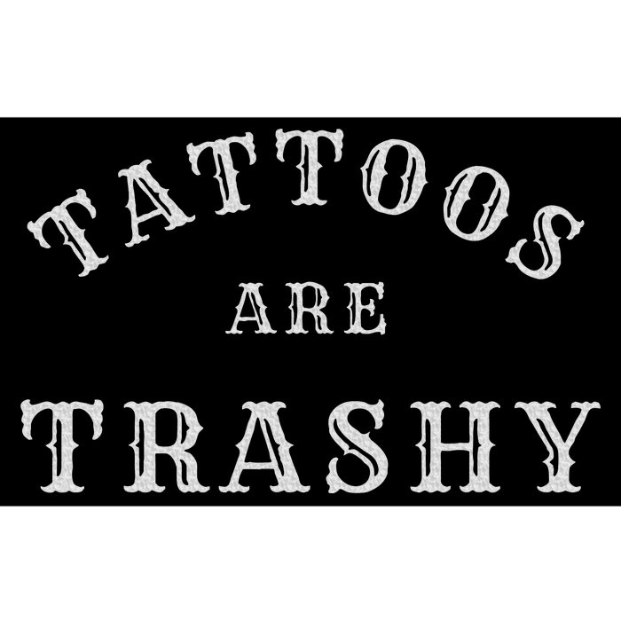 Tattoos Are Trashy Funny Sarcastic Tattoo Artist Bumper Sticker