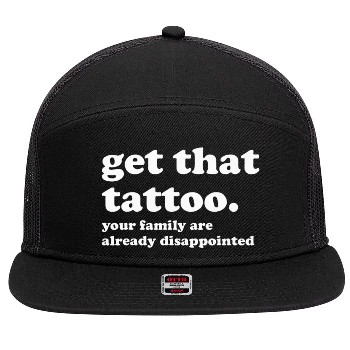 Tattoo Artist Tattoo Lover Tattooist Funny Saying 7 Panel Mesh Trucker Snapback Hat