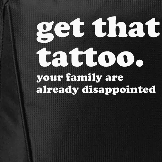 Tattoo Artist Tattoo Lover Tattooist Funny Saying City Backpack