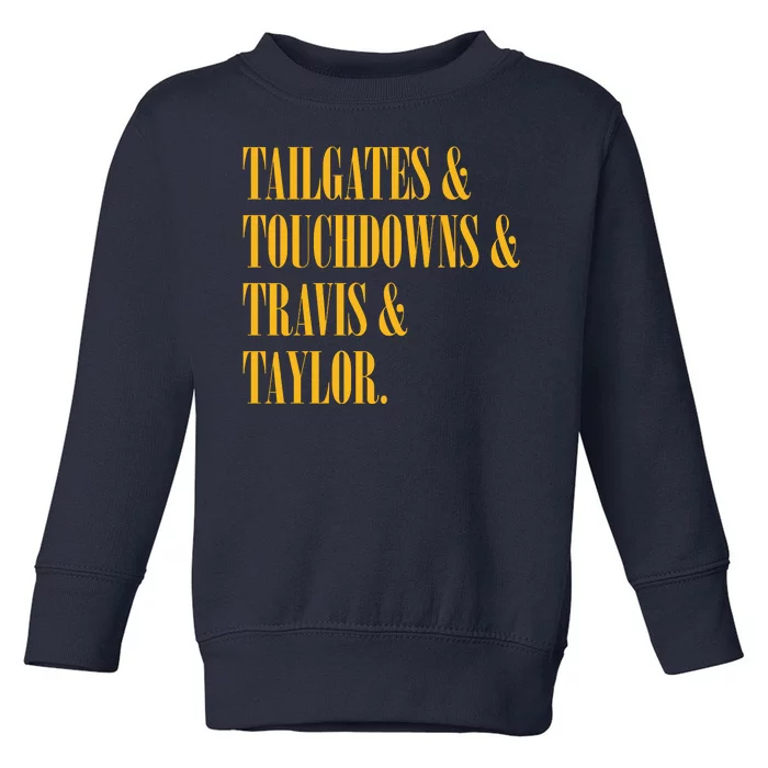 Tailgates And Touchdowns Toddler Sweatshirt