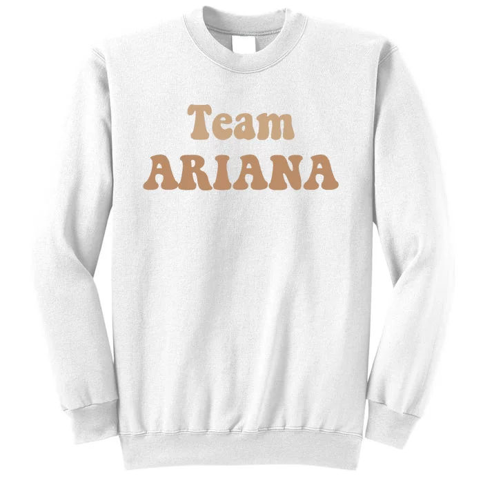 Team Ariana Sweatshirt