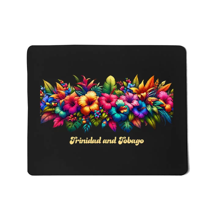 Trinidad And Tobago Band Of Tropical Flowers Mousepad