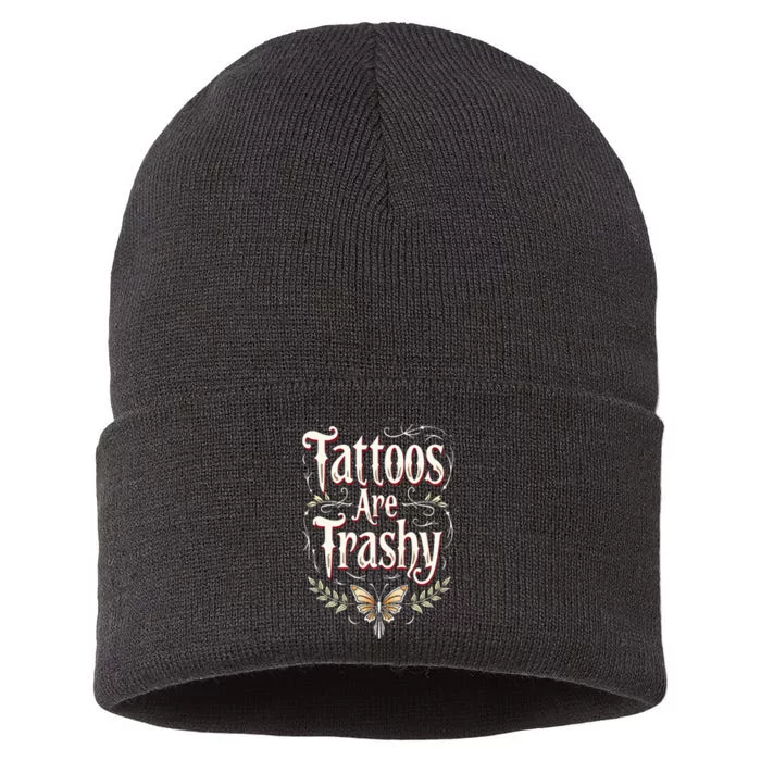 Tattoos Are Trashy Sustainable Knit Beanie