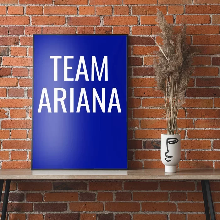 Team Ariana Poster