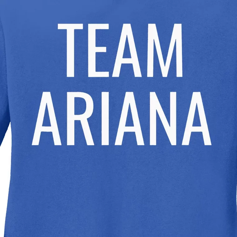 Team Ariana Ladies Long Sleeve Shirt