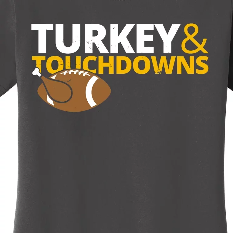 Turkey And Touchdowns Football Festive Thanksgiving Women's T-Shirt