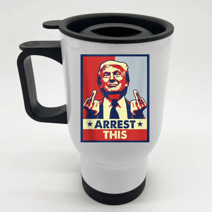 Trump Arrest This Fingers Pro Trump Front & Back Stainless Steel Travel Mug