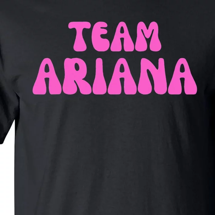 Team Ariana Tall T-Shirt