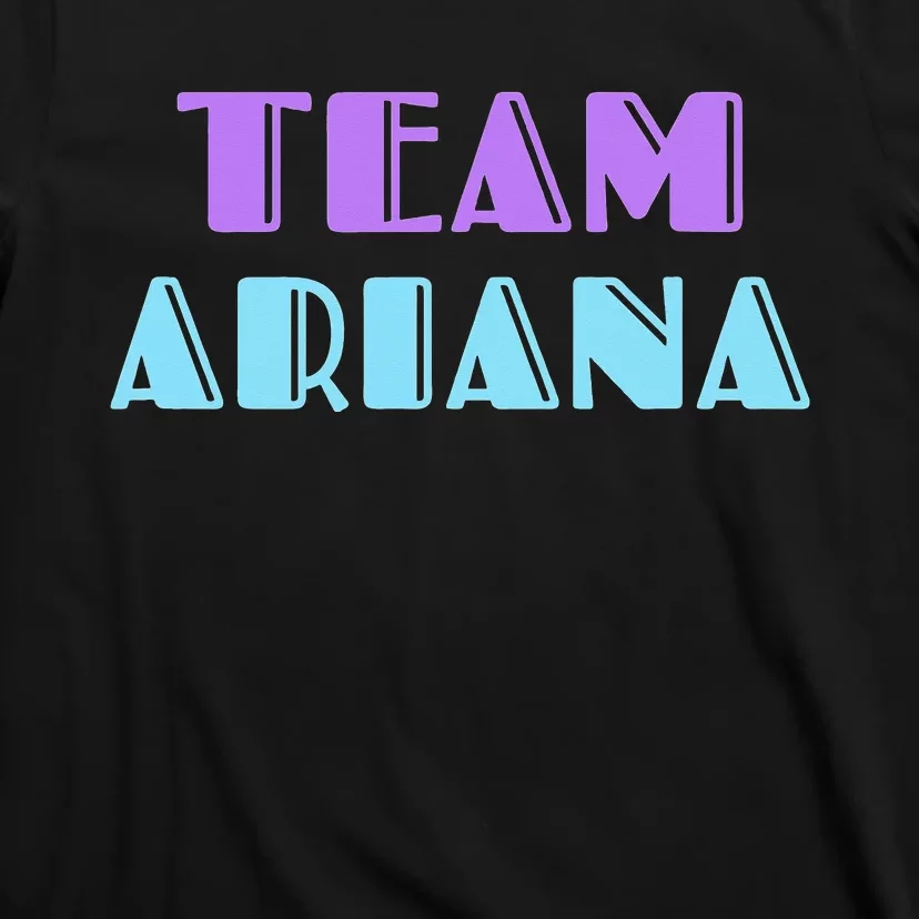 Team Ariana T-Shirt