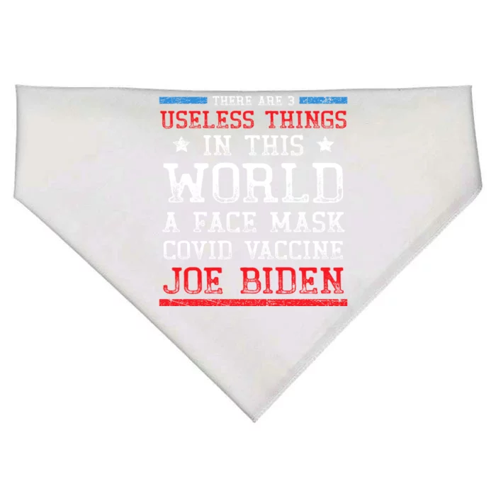 There Are Three Useless Things In This World Funny Biden Great Gift USA-Made Doggie Bandana