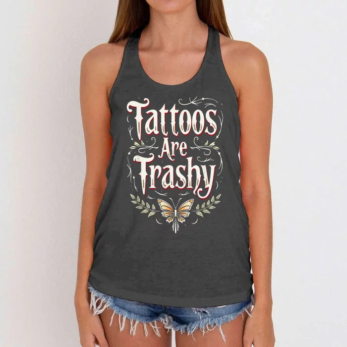 Tattoos Are Trashy Women's Knotted Racerback Tank