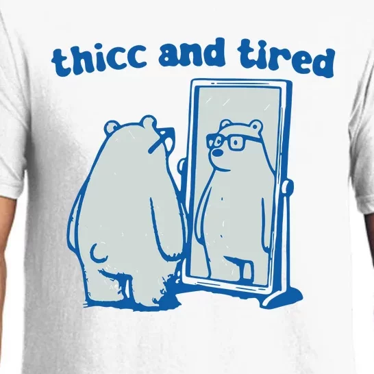 Thicc And Tired Bear Pajama Set