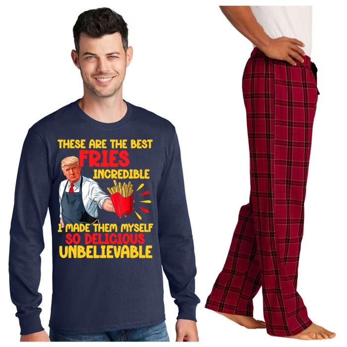 These Are The Best Fries Incredible So Delicious Trump Long Sleeve Pajama Set