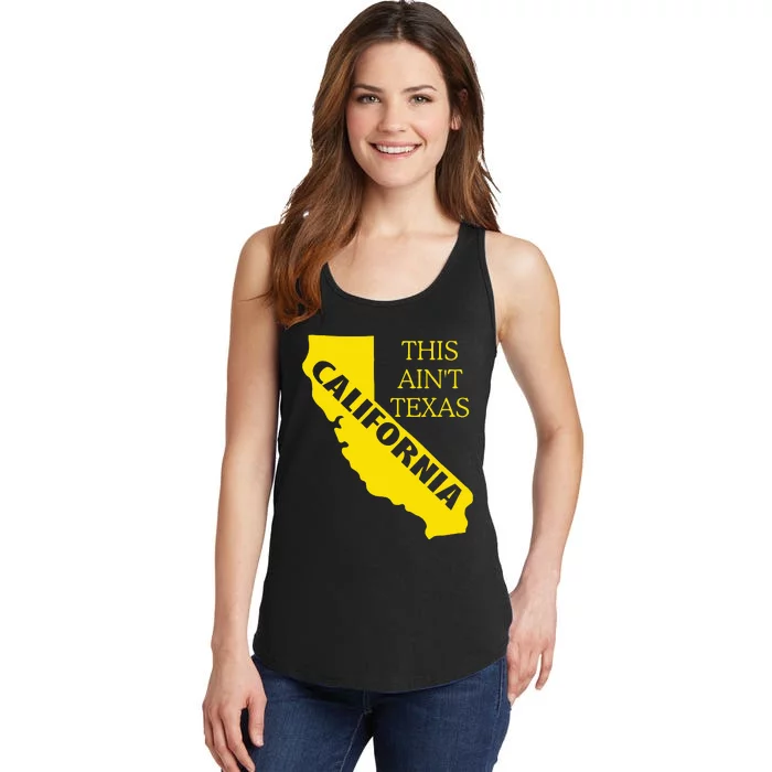 This ain't Texas CALIFORNIA  Cali Vibes  funny Ladies Essential Tank