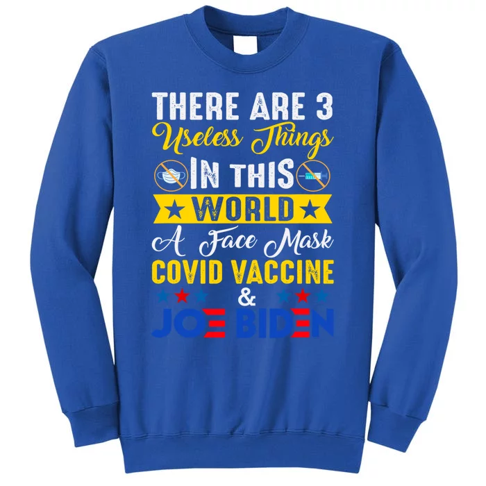 There Are Three Useless Things In This World Quote Funny Cute Gift Sweatshirt