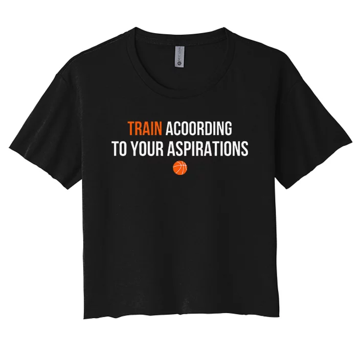 Train According To Your Aspirations Women's Crop Top Tee