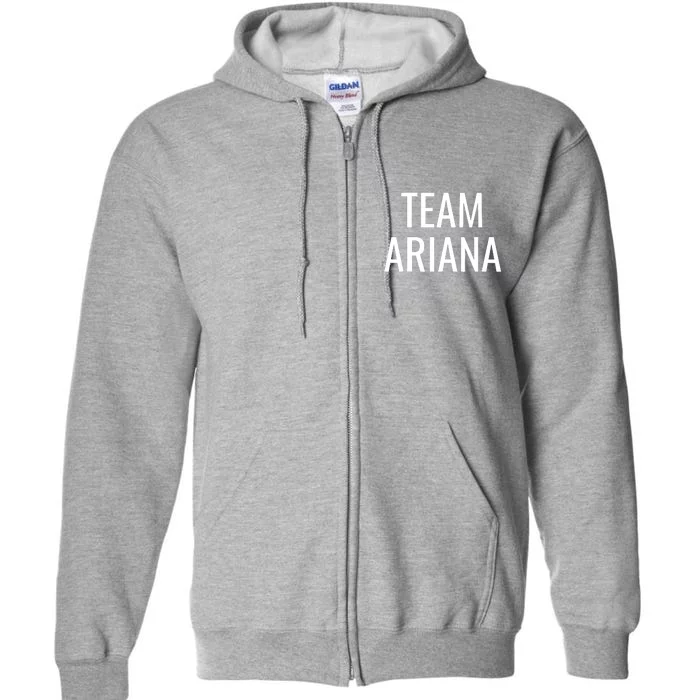 Team Ariana Full Zip Hoodie