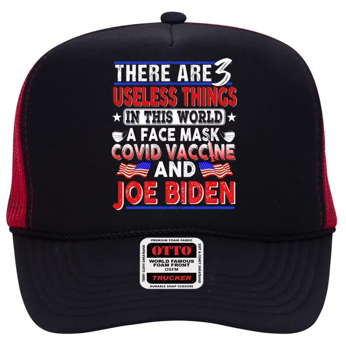 There Are Three Useless Things In This World Quote Gift High Crown Mesh Trucker Hat