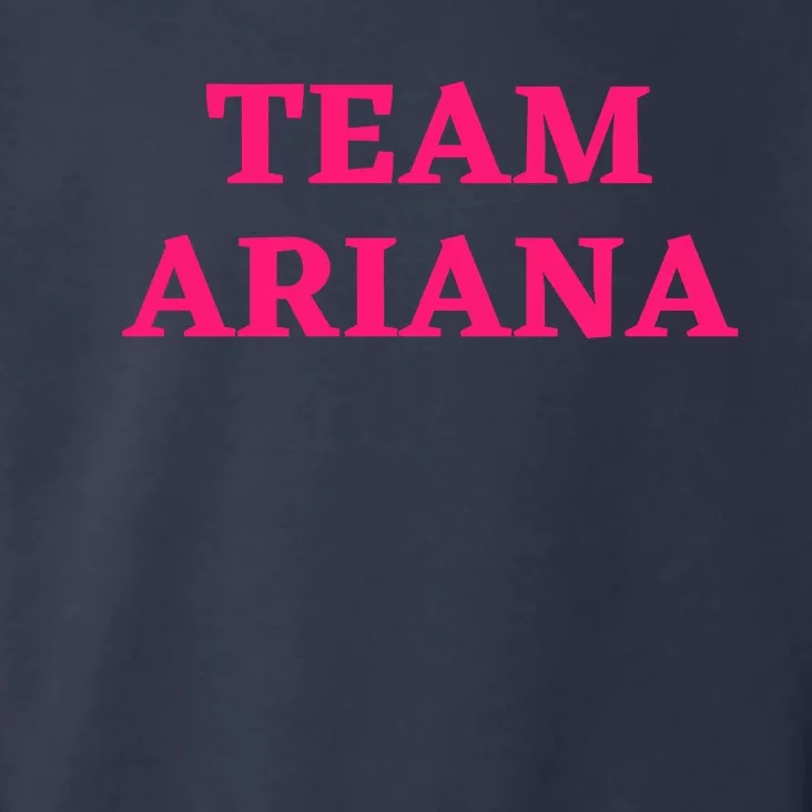 Team Ariana Toddler Hoodie