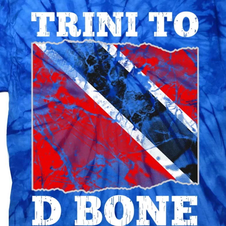 Trinidad And Tobago Flaggift Trini To D Bone Great Gift Tie-Dye T-Shirt