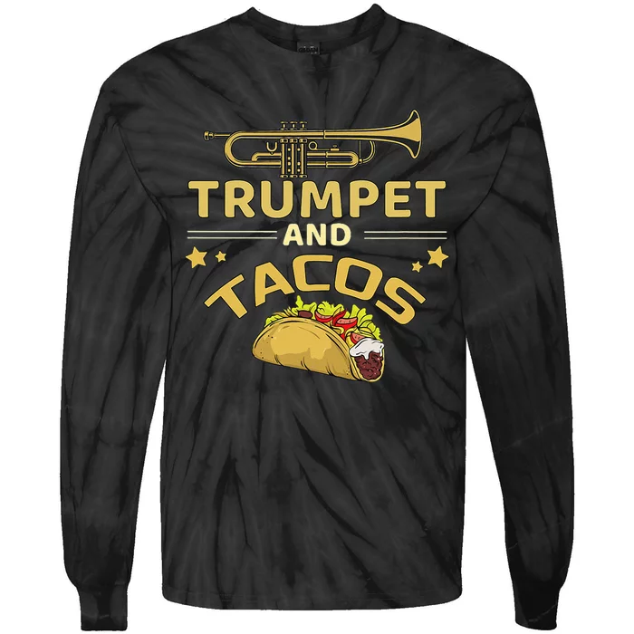 Trumpet And Tacos Lover Marching Band Trumpet Player Gift Tie-Dye Long Sleeve Shirt