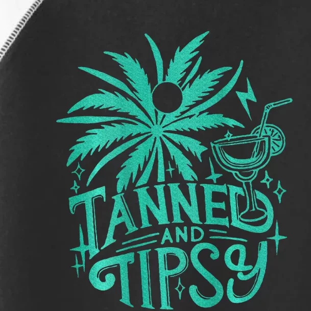 Tanned And Tipsy Beach Summer Toddler Fine Jersey T-Shirt