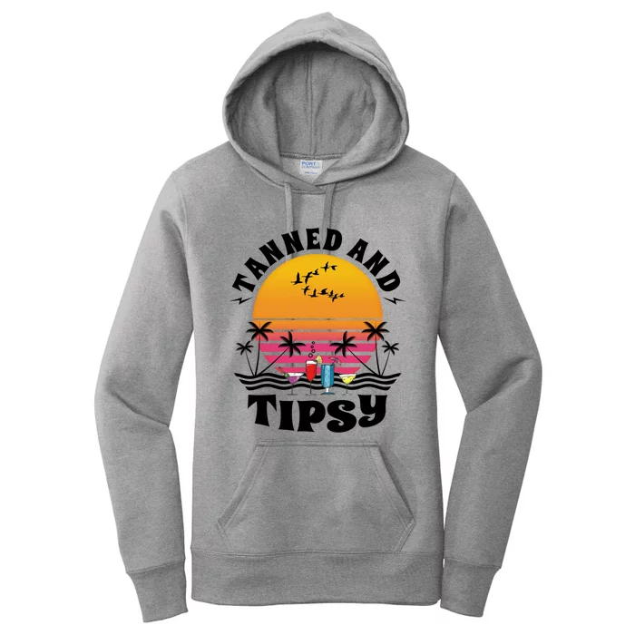 Tanned And Tipsy Beach Ing Retro Sunset Summer Vacation Cute Gift Women's Pullover Hoodie