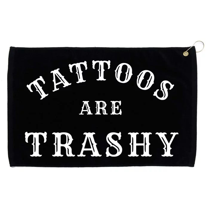 Tattoos Are Trashy Funny Sarcastic Tattoo Artist Grommeted Golf Towel