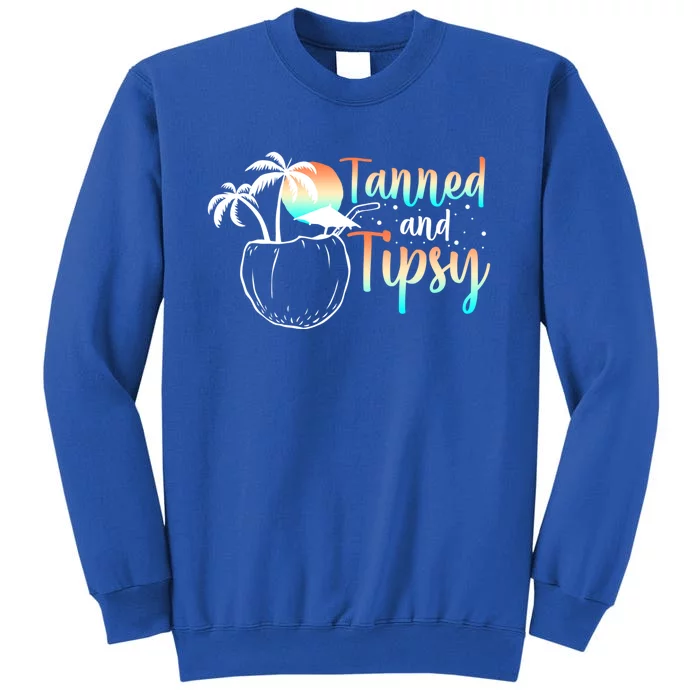 Tanned And Tipsy N Retro Beach Vacation Cute Gift Tall Sweatshirt