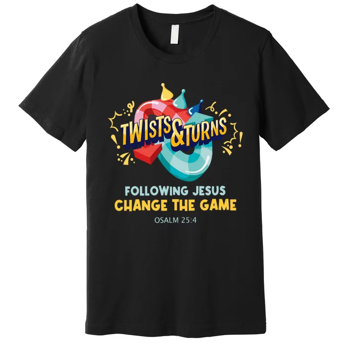 Twists And Turns VBS Follow Jesus Change The Games Premium T-Shirt