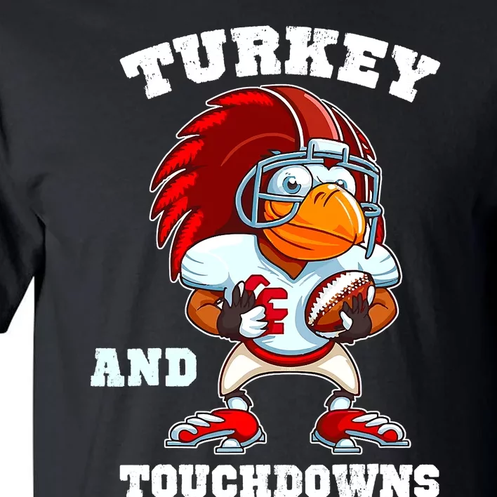 Turkey And Touchdowns Football Thanksgiving Funny Tall T-Shirt