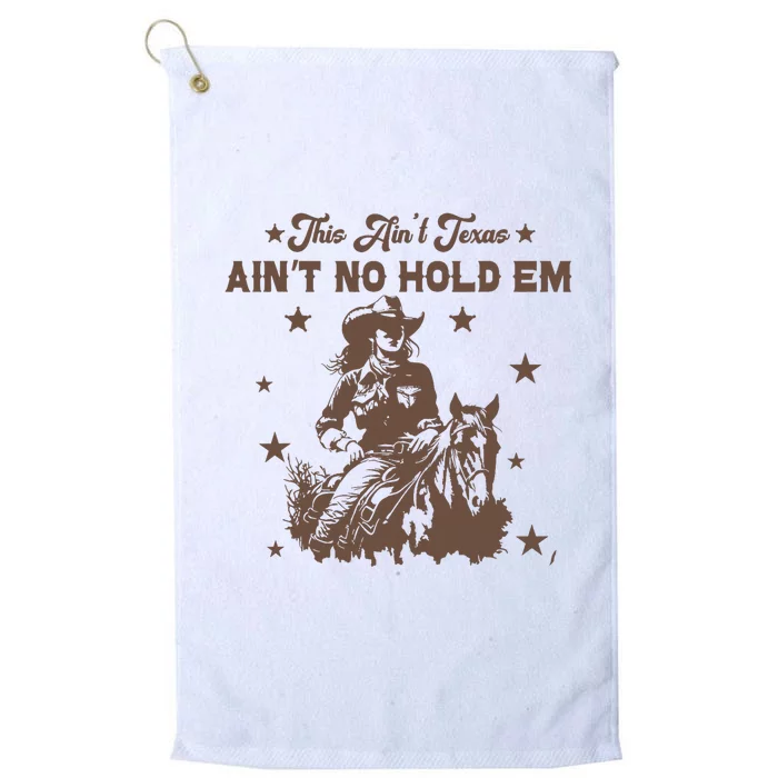 This AinT Texas AinT No Hold Em Platinum Collection Golf Towel