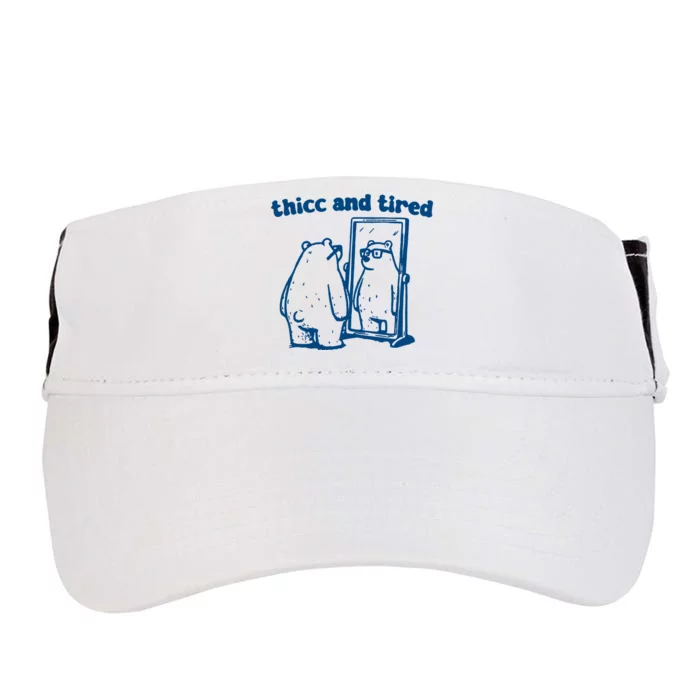 Thicc And Tired Bear Adult Drive Performance Visor