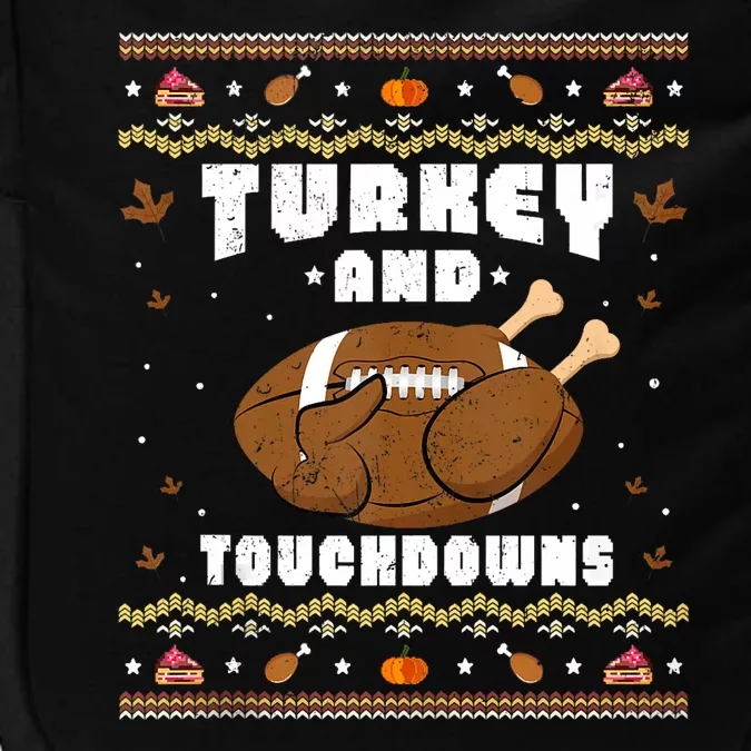 Turkey And Touchdowns Funny Ugly Thanksgiving Football Impact Tech Backpack