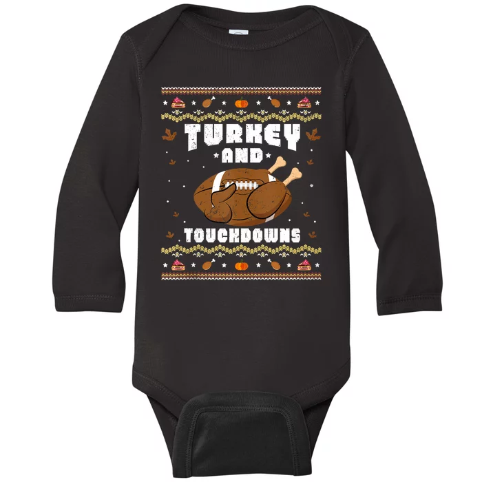 Turkey And Touchdowns Funny Ugly Thanksgiving Football Baby Long Sleeve Bodysuit