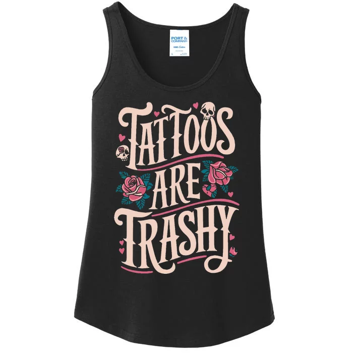 Tattoos Are Trashy Ladies Essential Tank