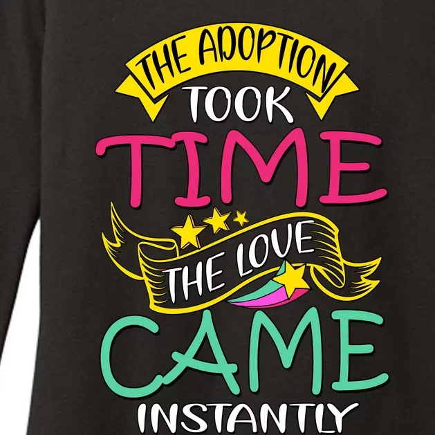 The Adoption Took Time The Love Came Instantly Womens CVC Long Sleeve Shirt