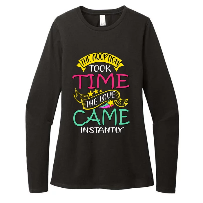 The Adoption Took Time The Love Came Instantly Womens CVC Long Sleeve Shirt