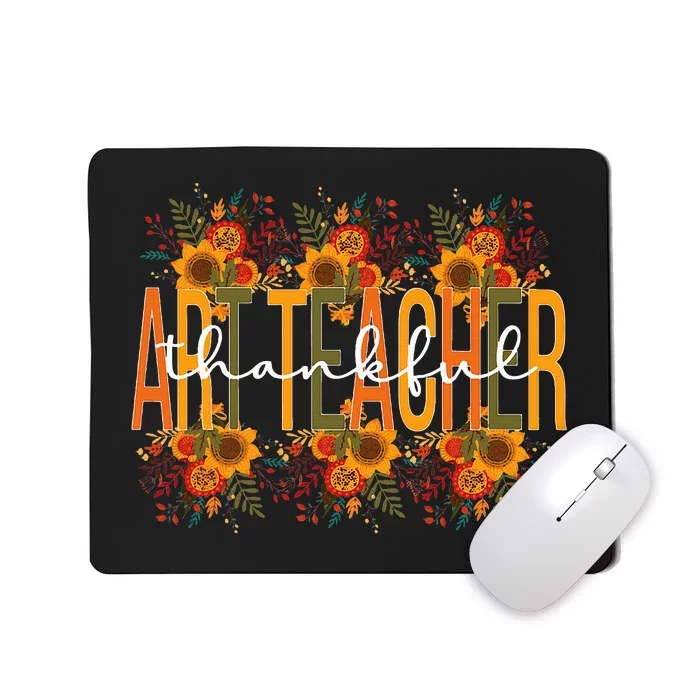 Thankful Art Teacher Thanksgiving Art Teaching Mousepad