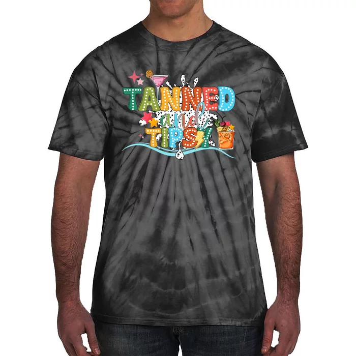 Tanned And Tipsy Funny Summer Quotes Tie-Dye T-Shirt