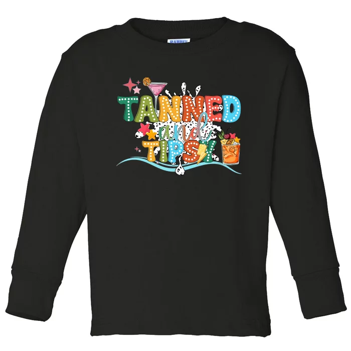 Tanned And Tipsy Funny Summer Quotes Toddler Long Sleeve Shirt