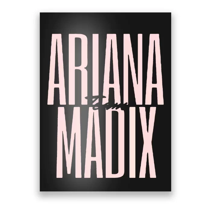 Team Ariana Poster