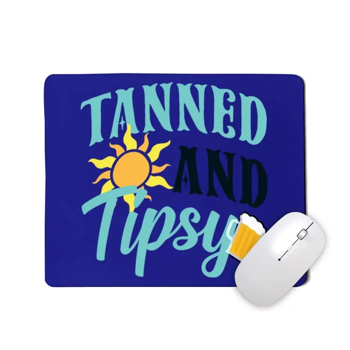 Tanned And Tipsy Vacation Quote Funny Gift Mousepad