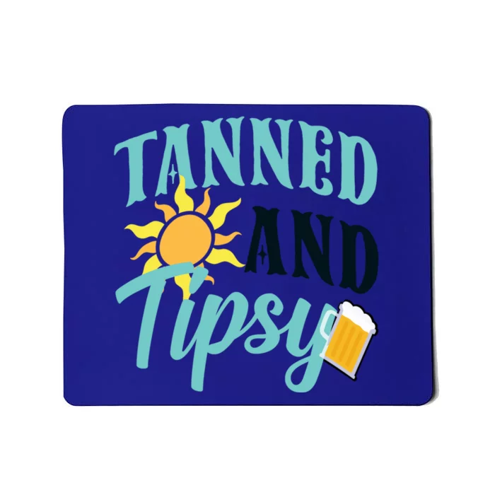 Tanned And Tipsy Vacation Quote Funny Gift Mousepad