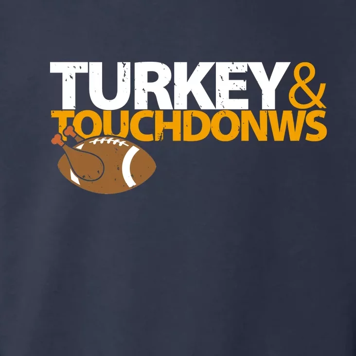 Turkey And Touchdowns Toddler Hoodie