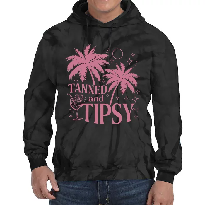 Tanned And Tipsy Beach Summer Tie Dye Hoodie