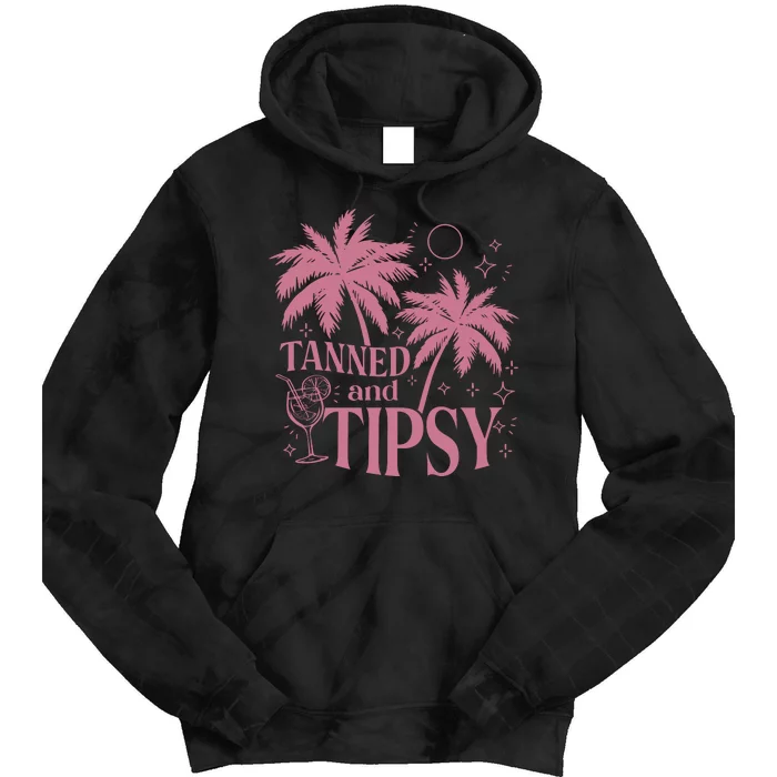 Tanned And Tipsy Beach Summer Tie Dye Hoodie