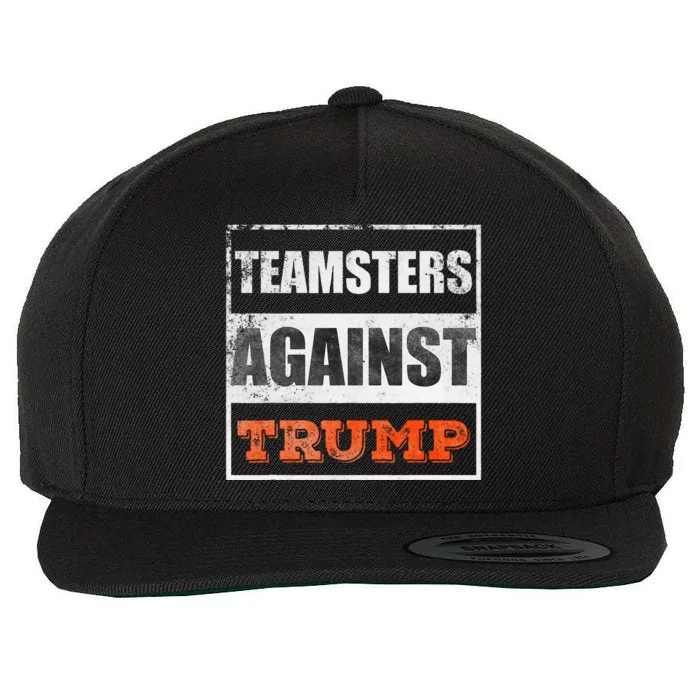 Teamsters Against Trump Wool Snapback Cap