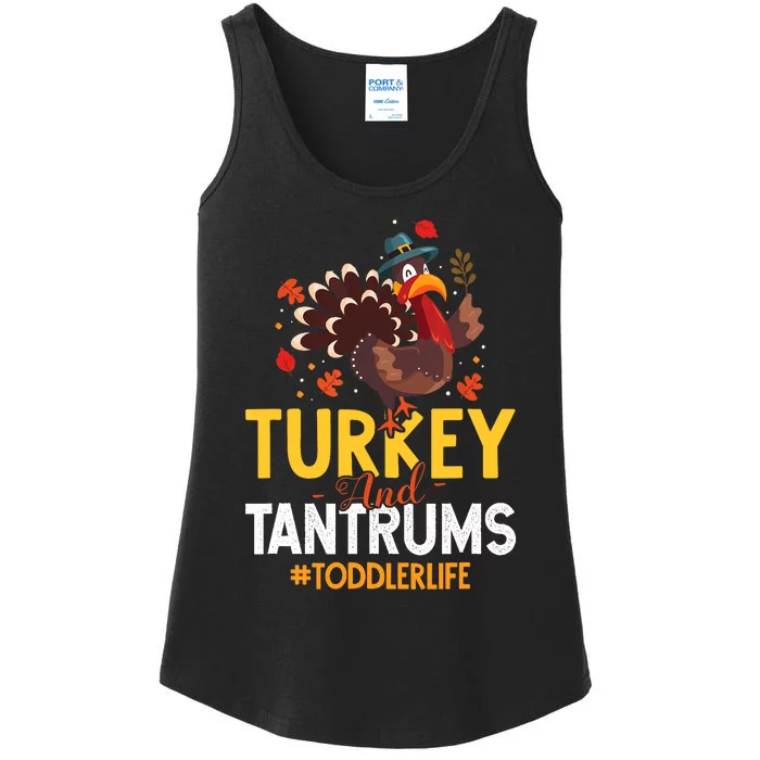 Turkey And Tantrums Life Funny Thanksgiving Day Gift Ladies Essential Tank