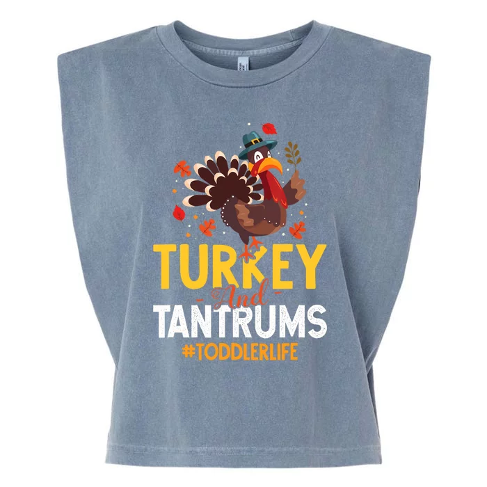 Turkey And Tantrums Life Funny Thanksgiving Day Gift Garment-Dyed Women's Muscle Tee